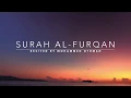 Download Lagu Surah Al-Furqan - سورة الفرقان | Mohammed Othman | English Translation