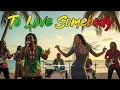 Lagu To Love Somebody – Bee Gees | Reggae Cover (Chill Island Vibes)