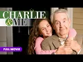 Download Lagu Charlie and Me | Full Movie