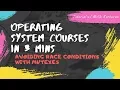 Avoiding Race Conditions with Mutexes Operating System Courses
