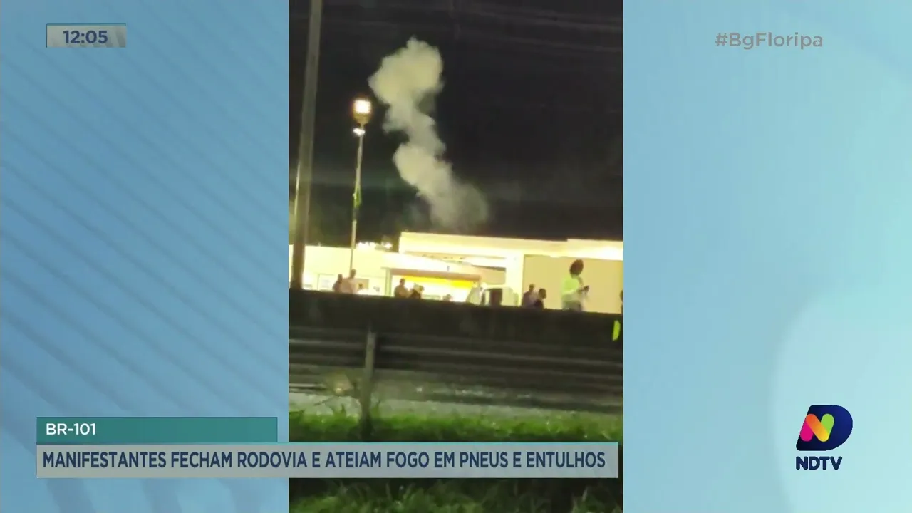 Manifestantes fecham trecho da BR-101, e põe fogo em pneus e entulhos às margens da rodovia