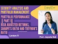 Portfolio Performance Part 1 Risk adjusted returns Sharpe s Ratio and Treynor s Ratio
