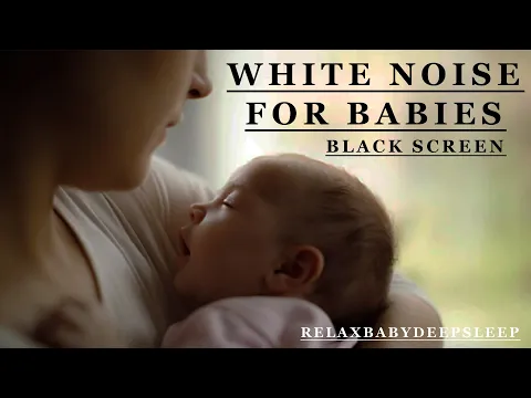 Download MP3 Mother and Baby Soft White Noise - Fall Asleep Fast Calming White Noise 12 Hours