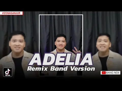 Download MP3 ADELIA | EDISI GANJUR PULANG PAGI❗ [Cover Raju] - Remix Band Version • BANG NDII