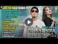 Download Lagu OM ADELLA TERBARU 2025 | DIFARINA INDRA - CINTA DAN AIR MATA - SALAHMU SENDIRI