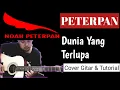 Download Lagu Peterpan - Dunia yang Terlupa | Cover dan Tutorial Licks
