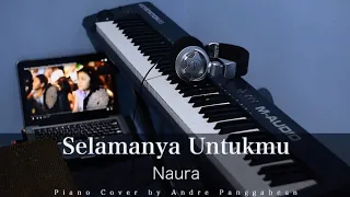 naura selamanya untukmu teman naura piano cover by andre panggabean