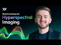 Hyperspectral Imaging vs Everything Else Here s the Difference
