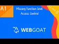 A1 Missing Function Level Access Control - WebGoat