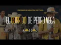 Los Primos De Huehuetan - El Corrido De Pedro Vega ft. Chema Y Su Grupo Talento de Pueblo