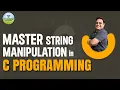 Master C String Functions strcpy strcat More