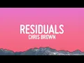 Download Lagu Chris Brown - Residuals (Lyrics)