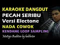 Download Lagu Karaoke Dangdut Pecah Seribu || Nada Cowok || Versi Electone