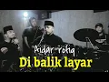 Sholawat Arrobu sholla Aidarrofiq||dibalik layar