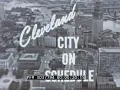 CLEVELAND CITY ON SCHEDULE 1962 CLEVELAND OHIO URBAN RENEWAL DEVELOPMENT FILM XD37794