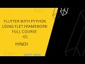 Flutter With Python using Flet Framework Full course Tutorial-01 Flet Python