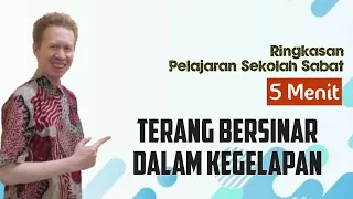 Download Ringkasan Pelajaran Sekolah Sabat 5 Menit - Terang Bersinar Dalam Kegelapan - Pdt. Reza Abraham MP3