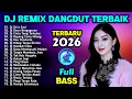 Lagu DJ REMIX DANGDUT FULL BASS ⚡ Dj Hakikat Cinta - Dj Duka Membasahi Malam - Dj Do'a Suci