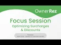 Focus Session - Optimizing Surcharges Discounts
