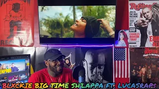 blxckie big time sh lappa ft lucasrap official music video reaction 