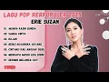 Download Lagu ERIE SUZAN - MUARA KASIH BUNDA - HUJAN - LAGU POP TERPOPULER 2025