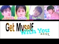 S.O.U.L - Get Myself With You  (Color Coded - Hangul - Roma -  Español)