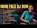 Lagu IWAN FALS DJ REMIX FULL ALBUM 🔥 Lagu Kritik \u0026 Legenda Versi DJ Jedag-Jedug
