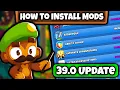 How To Install Mods in Bloons TD 6 39 0 Update