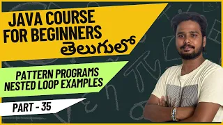 Core Java Course - Pattern Programs using Nested Loops in Java Explained