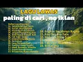 Download Lagu full album | TANPA IKLAN Lagu Nostalgia Tahun 80an 90an  | kumpulan lagu lawas