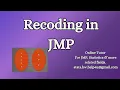 Recoding in JMP Using the recoding functionality in JMP JMP and Stats tutor and assignment help