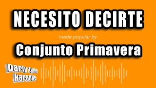 conjunto primavera necesito decirte versi n karaoke 