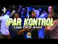 Download Lagu Lagu Party Acara IPAR KONTROL by Hendrik Ekstrada