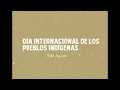 Día Internacional de los Pueblos indígenas