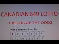 How to Calculate the Odds of Winning Canadian 649 Lotto - Step by Step Instructions
