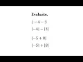 Evaluate Absolute Value Expressions -a-b -a - b