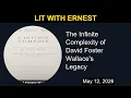 The Infinite Complexity of David Foster Wallace s Legacy Lit with Ernest