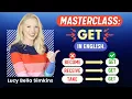How to use GET in English MASTERCLASS