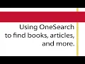 Using OneSearch from the CCAC Library