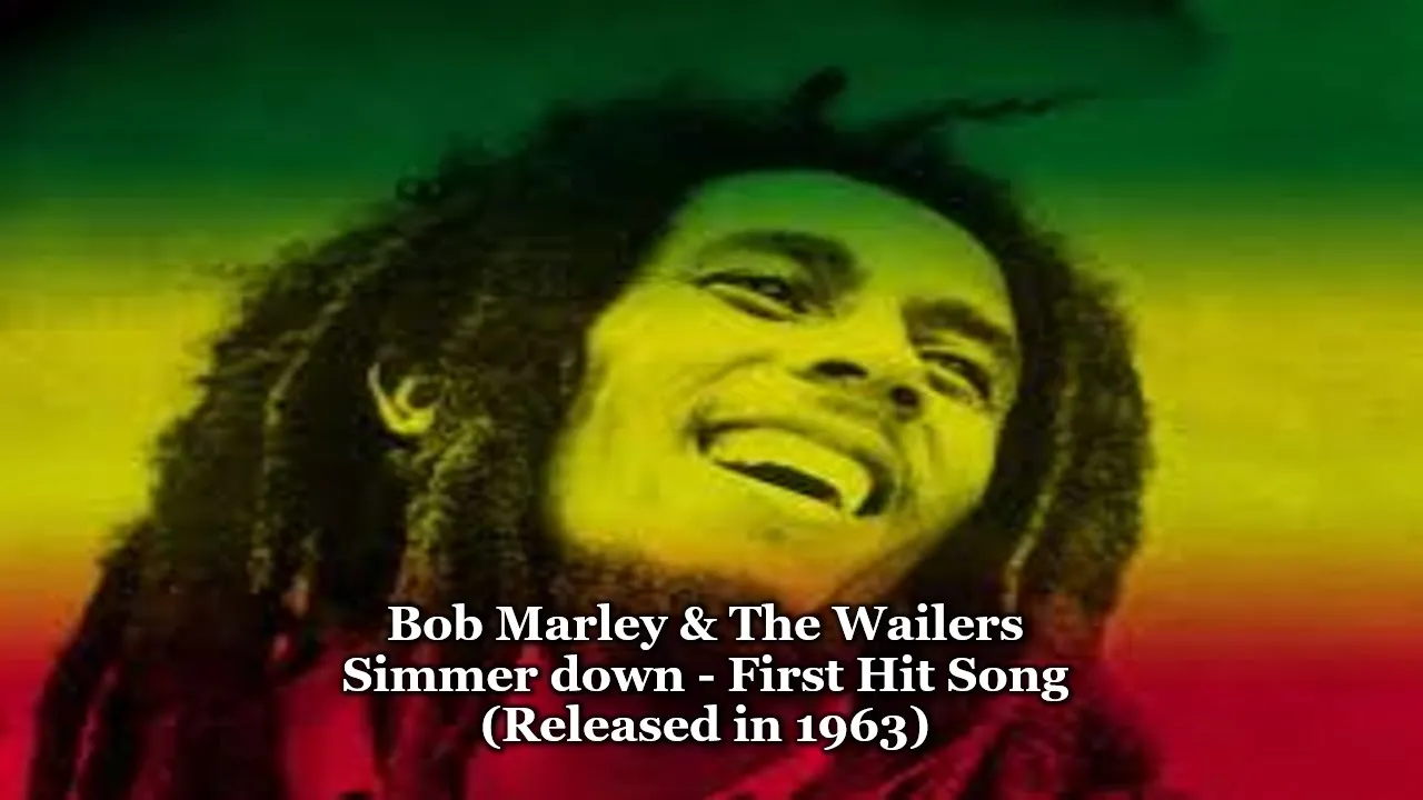 Bob Marley's First Hit Song(With Lyrics) - Simmer Down