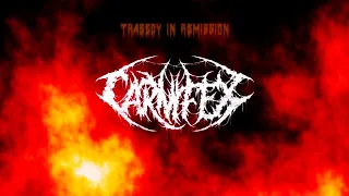 Download 𝐂𝗔𝗥𝗡𝗜𝗙𝗘𝐗 ''Carnifex''⌠Full EP Stream⌡ [Deathcore] MP3