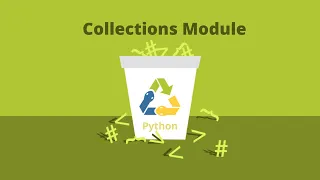 Python Collections Module to Simplify List Tuple Dict Set