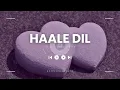 Download Lagu Haale Dil | Original Romantic Song | Soulful Love Ballad (Official Music Video)