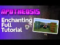 Apothic Enchanting Full Tutorial