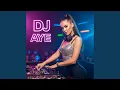 Download Lagu DJ AYE