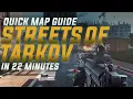 Learn Streets Of Tarkov In 22 Minutes - Escape from Tarkov Map Guide