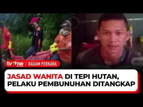 Penemuan Mayat Wanita di Tepi Hutan, Pelaku Akhirnya Terungkap