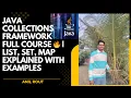 Java Collections Framework Full Course List Set Map Explained with Examples