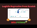 Logistic Regression From Scratch with Python For Beginners
