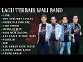 Download Lagu Nostalgia Lagu Terbaik Wali Band - Full Album | Lagu Wali Band Paling Hits yang Bikin Kangen 2000an